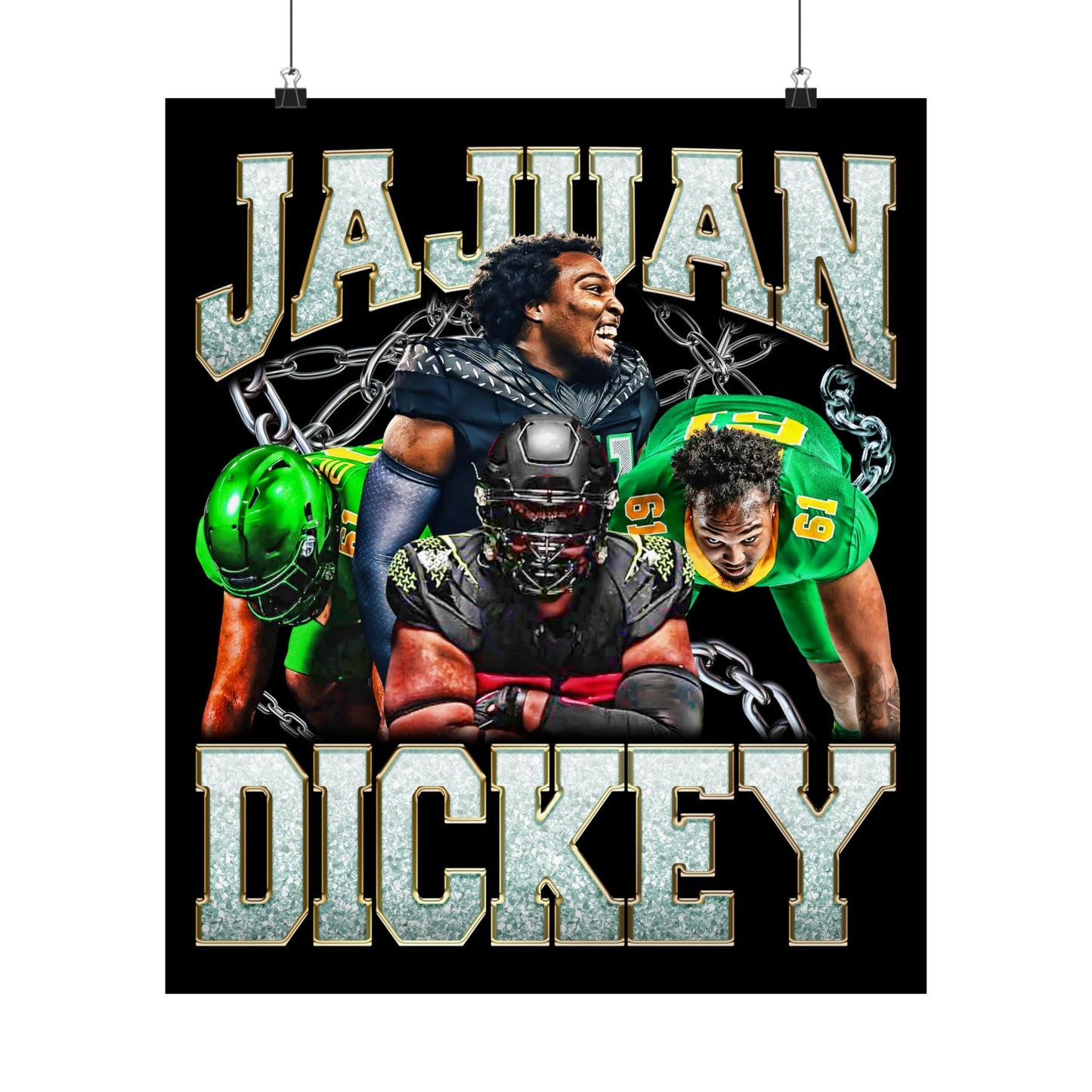 JaJuan Dickey Poster