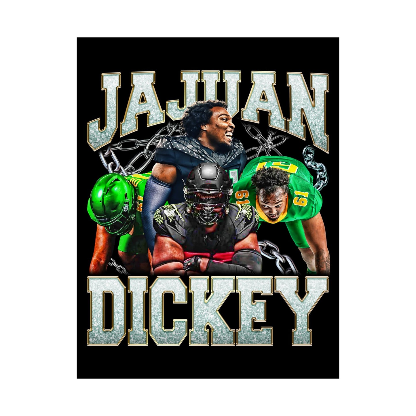 JaJuan Dickey Poster