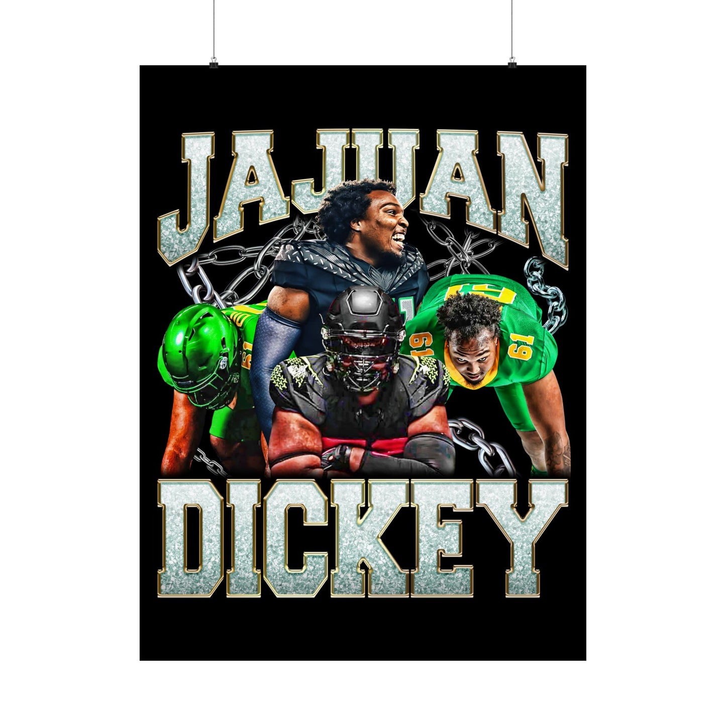JaJuan Dickey Poster