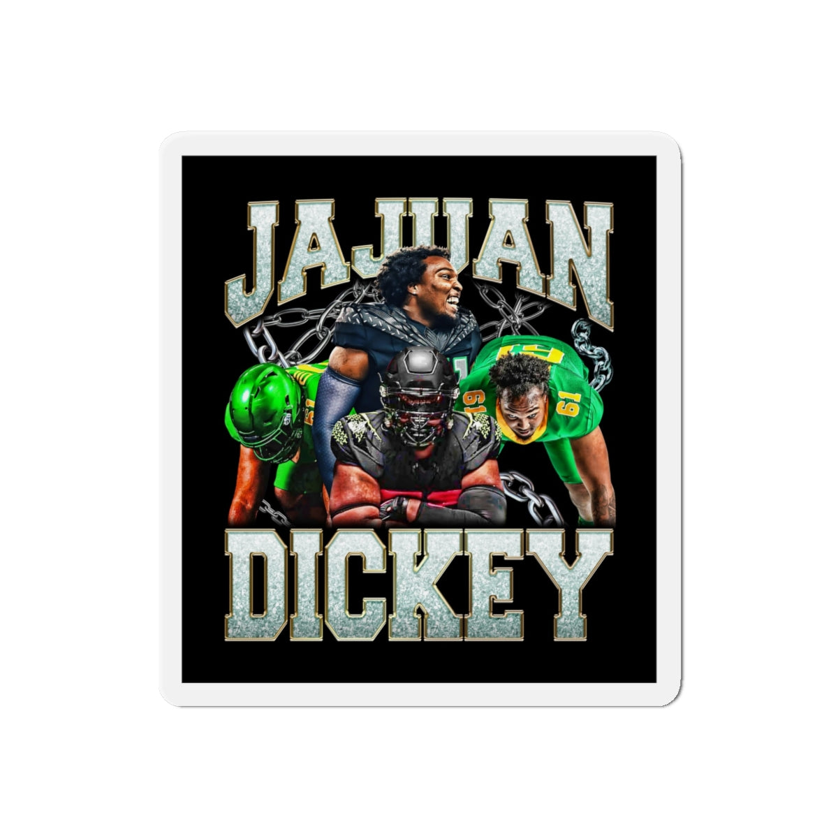 JaJuan Dickey Magnet