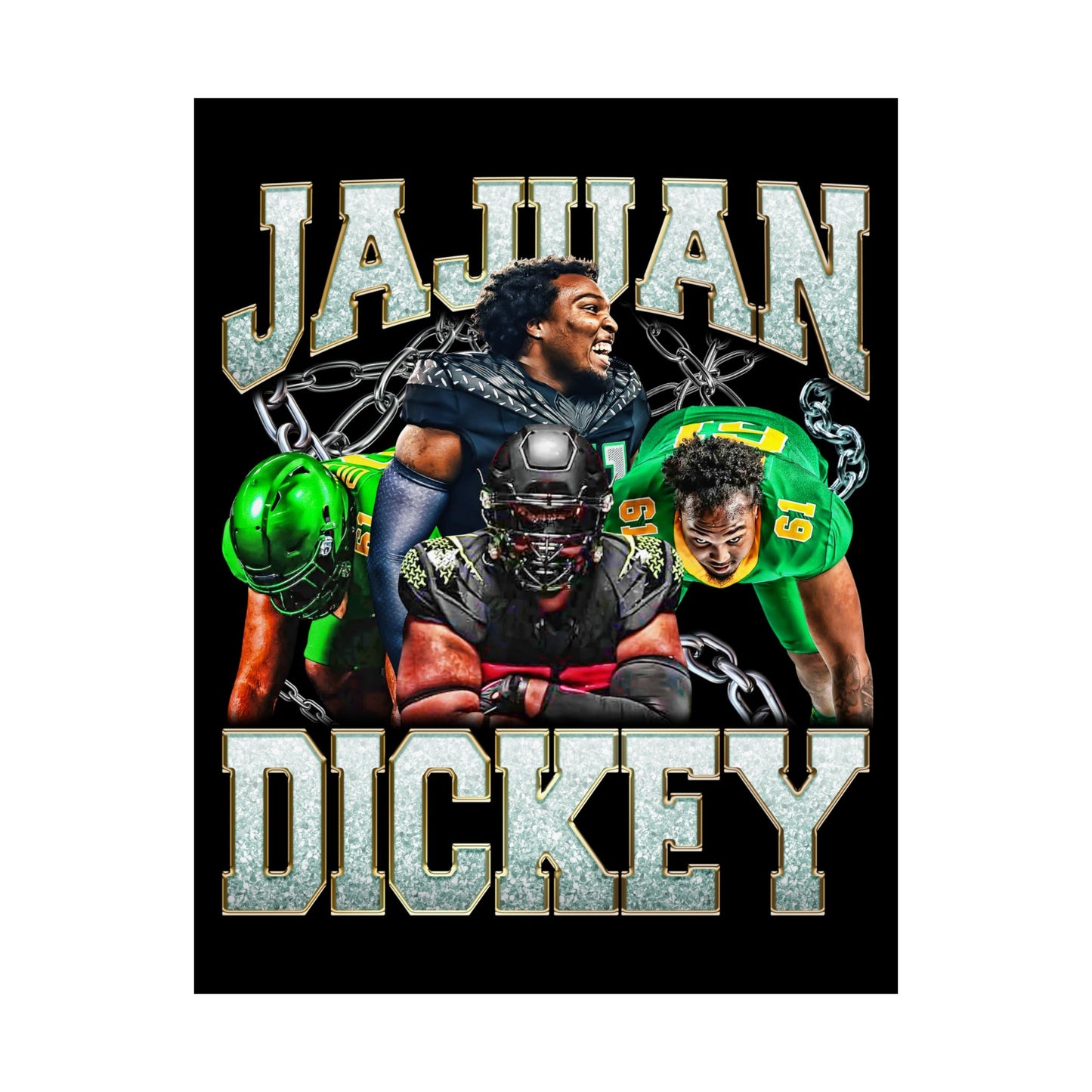 JaJuan Dickey Poster