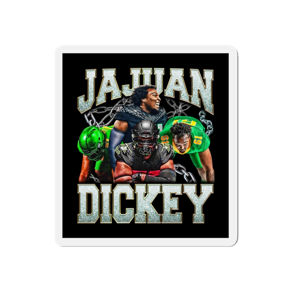 JaJuan Dickey Magnet