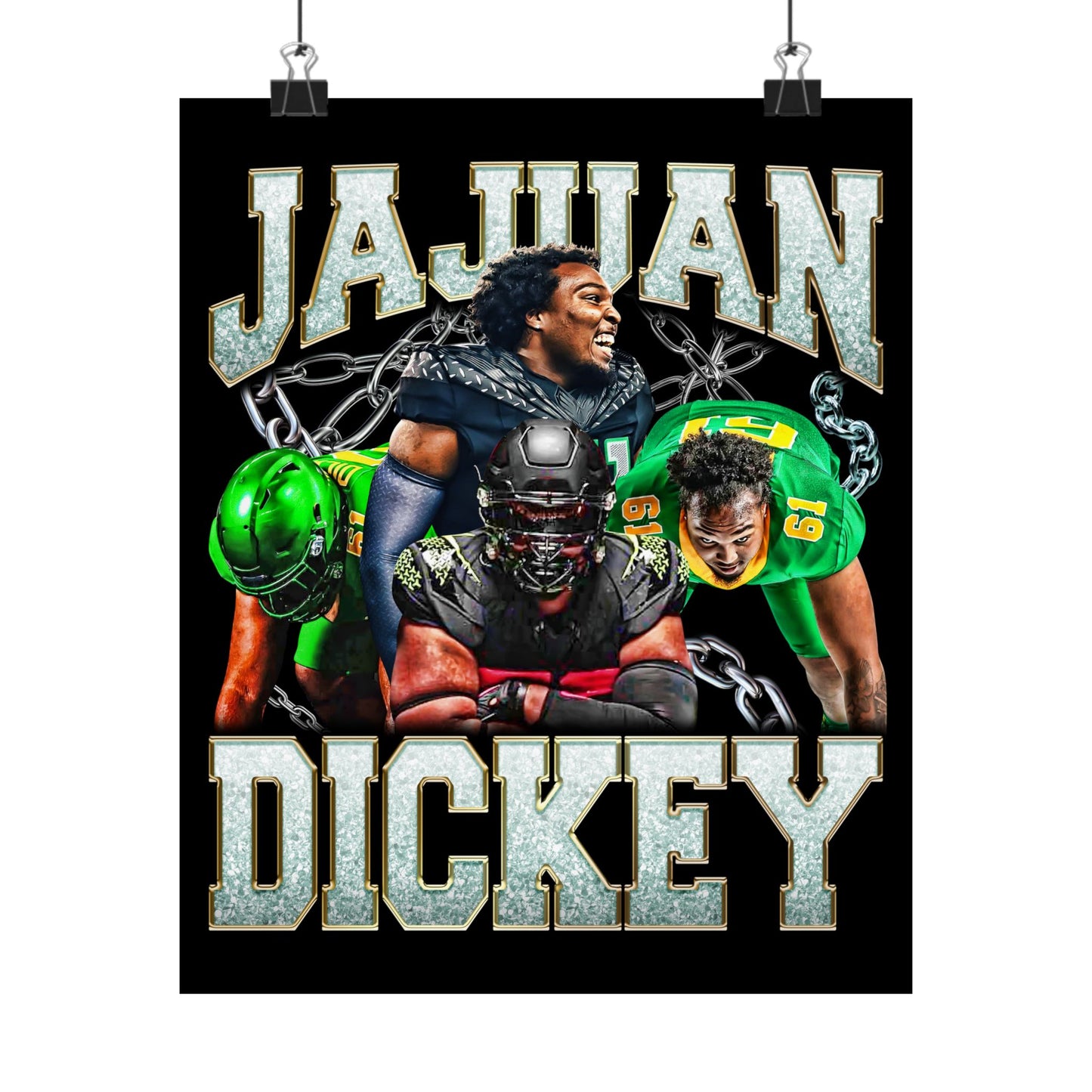 JaJuan Dickey Poster