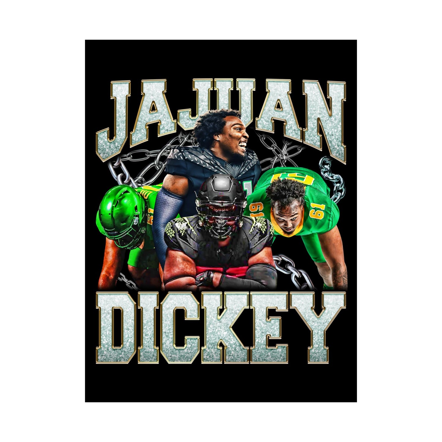 JaJuan Dickey Poster