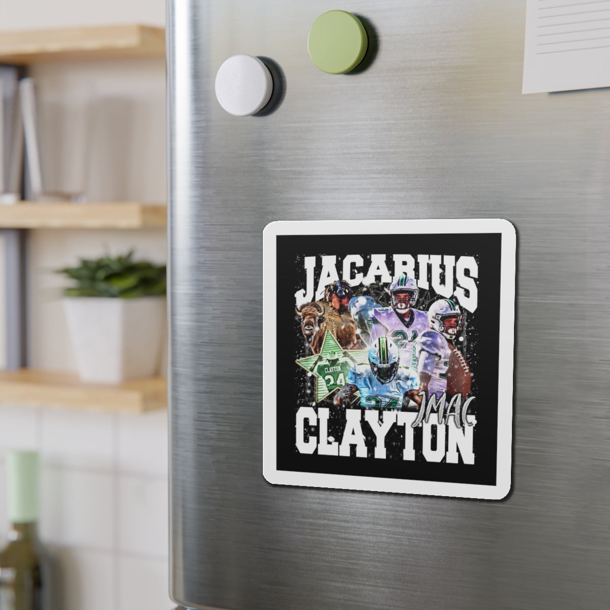 Jacarius Clayton Magnet
