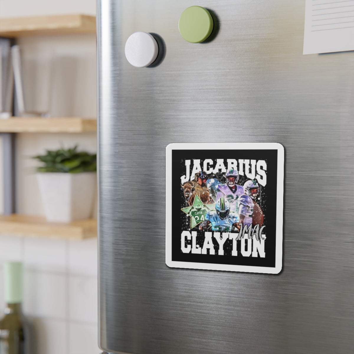 Jacarius Clayton Magnet