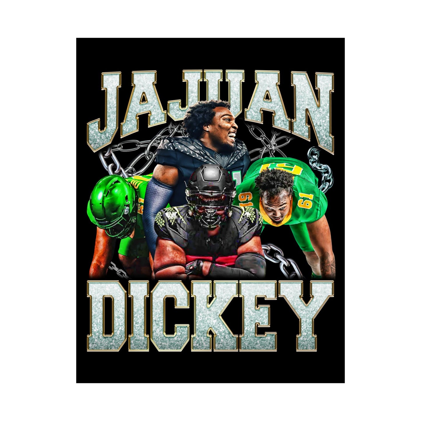 JaJuan Dickey Poster