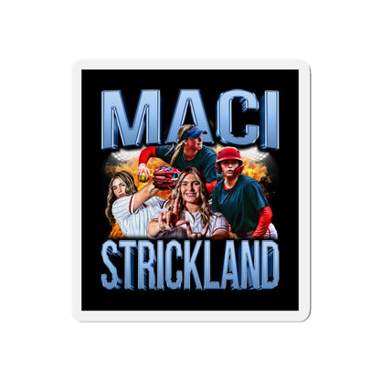 Maci Strickland Magnet