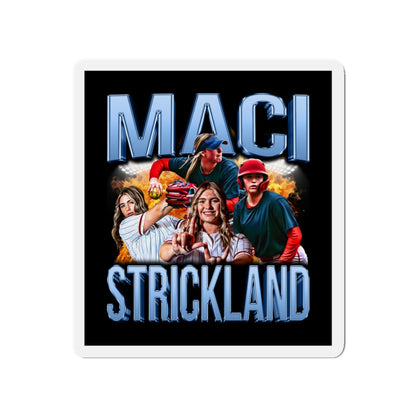 Maci Strickland Magnet