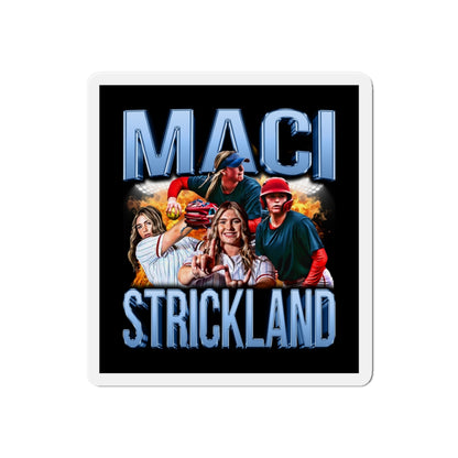 Maci Strickland Magnet