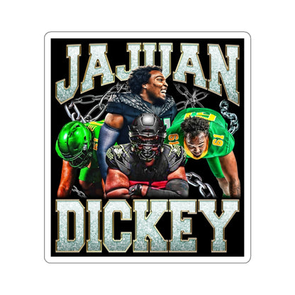 JaJuan Dickey Sticker